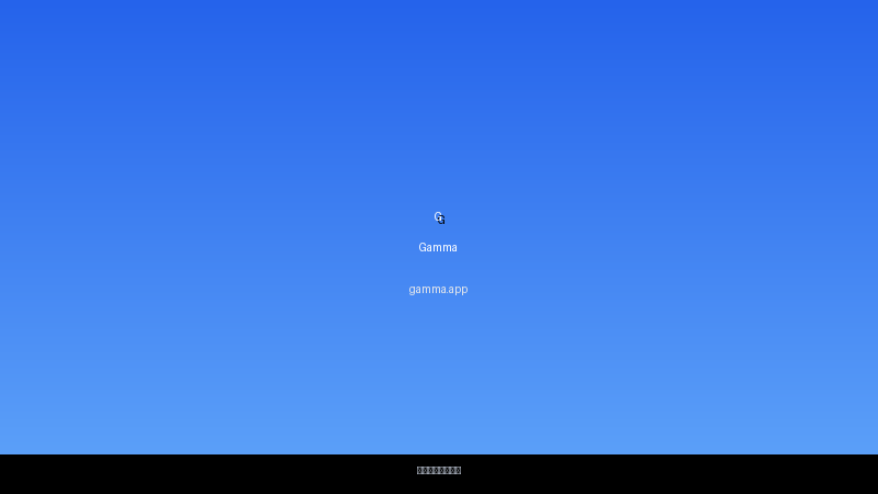 Gamma 界面截图